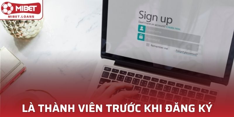 Đối tác cần trở thành thành viên MIBET trước khi đăng ký chương trình